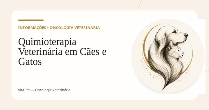 Quimioterapia Veterinária em Cães e Gatos